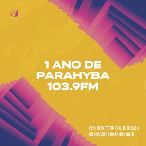 Matérias especiais - 1 Ano Parahyba FM
