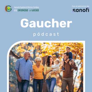 Pódcast de Gaucher