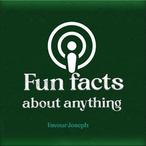 Fun facts about everything