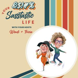 Your Sasstastic Life