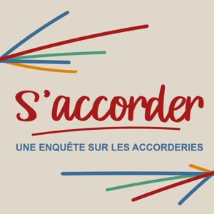 S'accorder : une enquête sur les Accorderies
