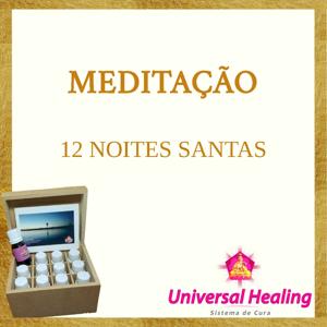 Meditação das 12 Noites Santas