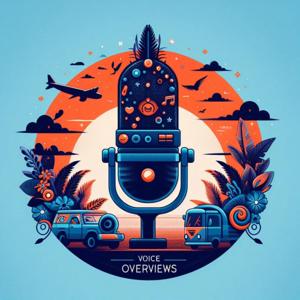 Voice Overviews
