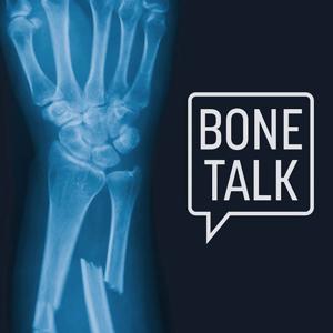 Bone Talk by Bone Health & Osteoporosis Foundation