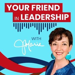 Your Friend in Leadership