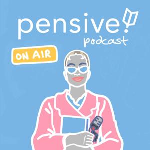 pensive.podcast