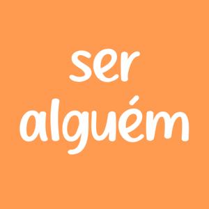 ser alguém