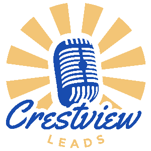 Crestview Leads Podcast