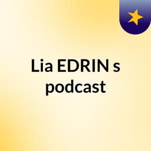 Lia EDRIN's podcast