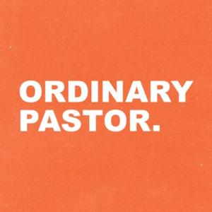 Ordinary Pastor