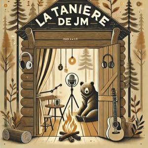 La tanière de JM