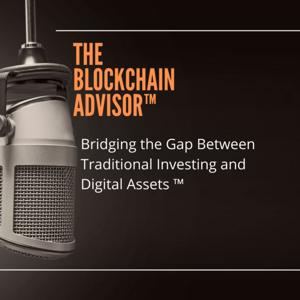 The Blockchain Advisor ™