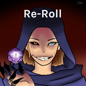 Re-Roll: A DnD Adventure