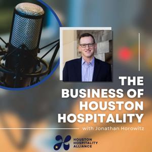 The Business of Houston Hospitality