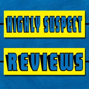 Highly Suspect Reviews by Chris Cox