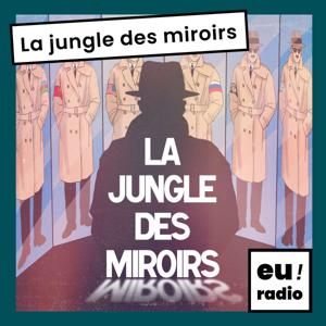 La jungle des miroirs
