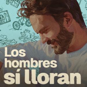 Los Hombres Sí Lloran