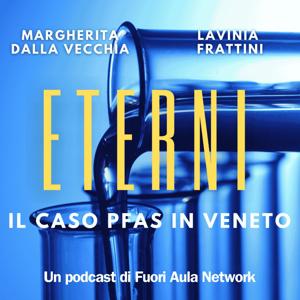 Eterni - Il caso Pfas in Veneto