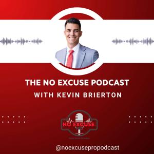 No Excuse Pro Podcast