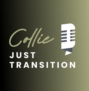 Collie Just Transition Podcast