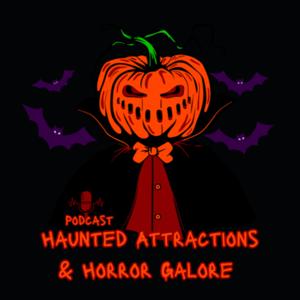 Haunted Attractions & Horror Galore Podcast  (HAHGP)
