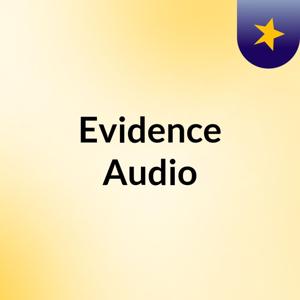Evidence: Audio