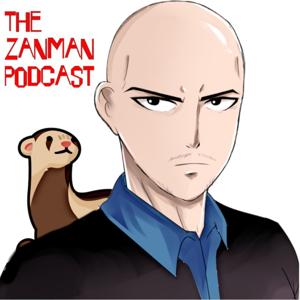 The Zanman Podcast