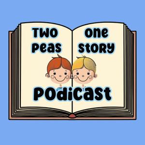 Two Peas, One Story Podicast