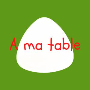 A ma table