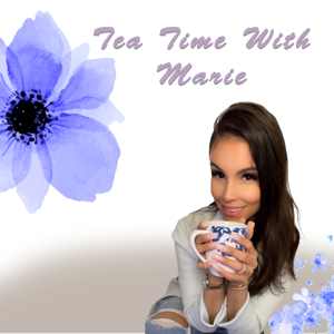 Tea Time With Marie