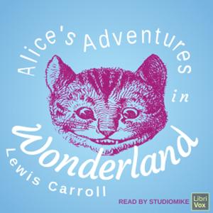 Alice's Adventures in Wonderland by Lewis Carroll