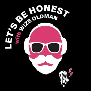 Let's Be Honest with Wize Oldman