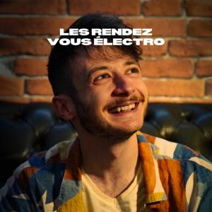 LES RENDEZ VOUS ELECTRO