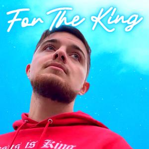 For The King