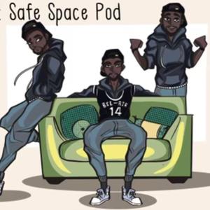 THE Safe Space Podcast