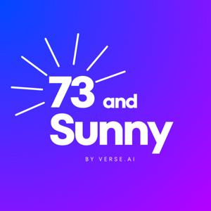 73 and Sunny