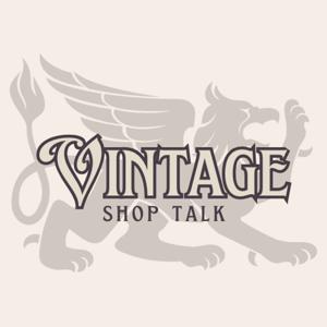 Vintage Shop Talk