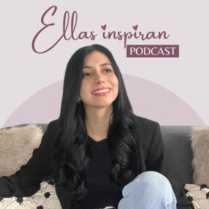 Ellas Inspiran Podcast