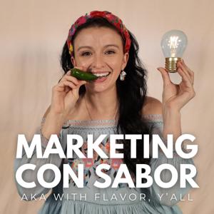 Marketing con Sabor with Samantha Hollyfield
