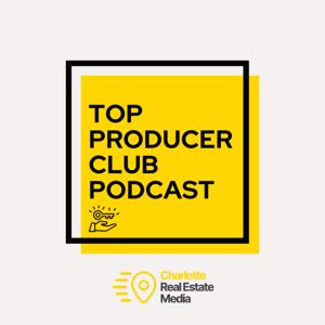 Top Producer Club Podcast