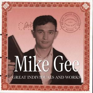Mike Gee: Great Individuals & Works