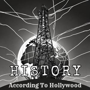 History According to Hollywood