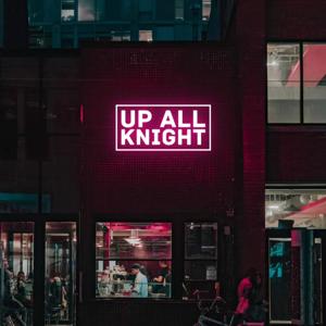 Up All Knight