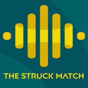 The Struck Match Show