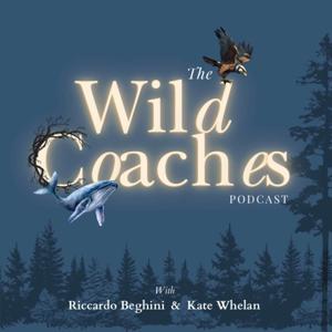 The Wild Coaches Podcast