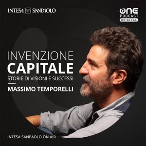 Invenzione Capitale - storie di visioni e successi