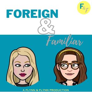Foreign and Familiar