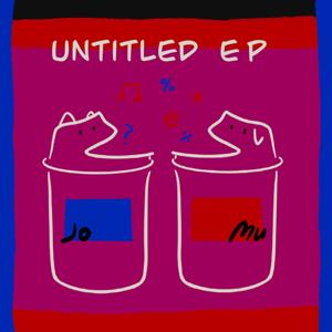 Untitled EP 未完成果皮箱