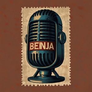 Benja Podcast ቤንጃ ፖድካስት