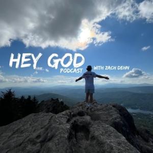 Hey God Podcast